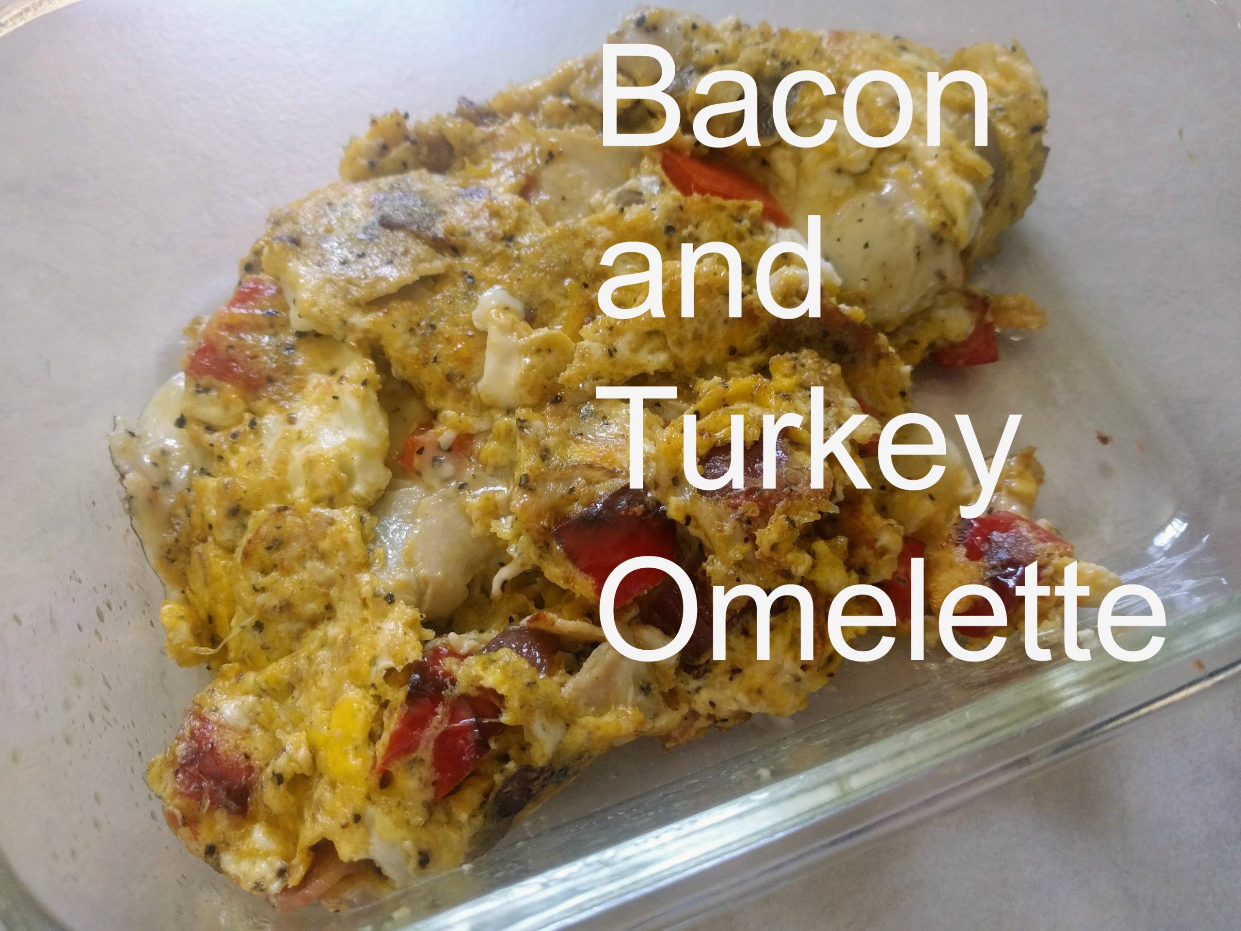 Bacon and Turkey Omelette